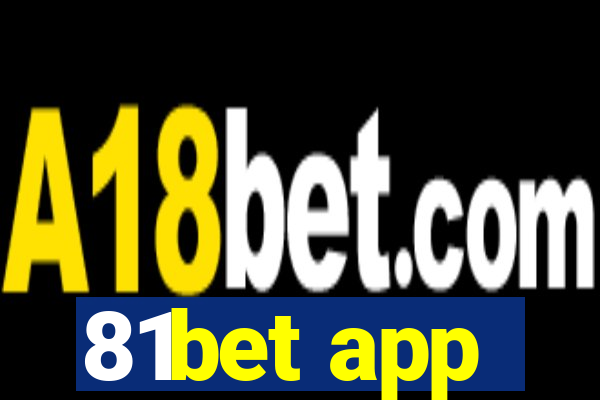 81bet app